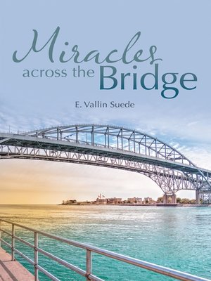 cover image of Miracles Across the Bridge